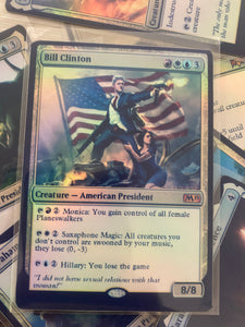 BILL CLINTON MTG PLANESWALKER MAGIC THE GATHERING CARD CUSTOM